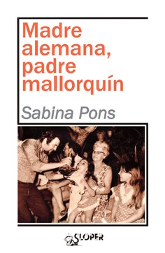 Madre alemana, padre mallorquín
