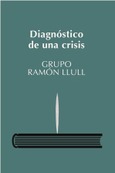 Portada de: Dignóstico de una crisis
