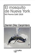 Portada de: Ell mosquito de Nueva York