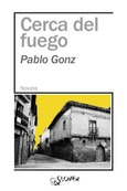 Portada de: Cerca del fuego