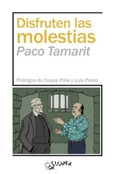 Portada de: Disfruten las molestias