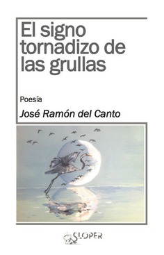 El signo tornadizo de las gruyas