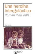 Una heroína intergaláctica