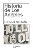 Historia de Los Angeles Portada de: Historia de Los Angeles