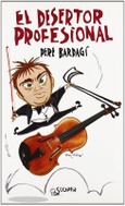El desertor profesional Portada de: El desertor profesional