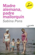 Madre alemana, padre mallorquín Portada de: Madre alemana, padre mallorquín