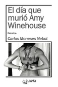 El dia que murió Amy Winehouse