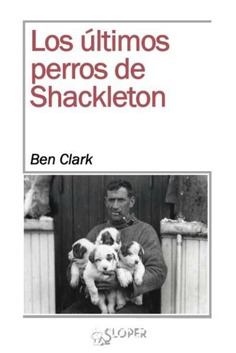 Los últimos perros de Shackleton
