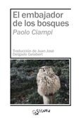 El embajador de los bosques Portada de: El embajador de los bosques