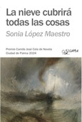 La nieve cubrirá todas las cosas Portada de: La nieve cubrirá todas las cosas
