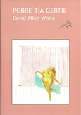 Pobre tía Gertie Portada de: Pobre tía Gertie
