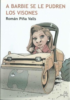 A Barbie se le pudren los visones