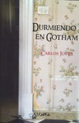 Durmiendo en Gotham Portada de: Durmiendo en Gotham