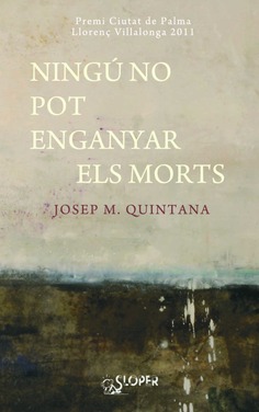 Ningú no pot enganyar els morts