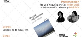 Presetación de "Iba yo a ninguna parte".